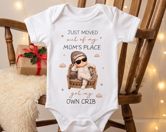 Living In My Own Crib -Personalized Moved Out Of My Mom's Place Got My Own Crib Baby Bodysuit,Funny Newborn Baby Bodysuit,Funny Baby Clothes