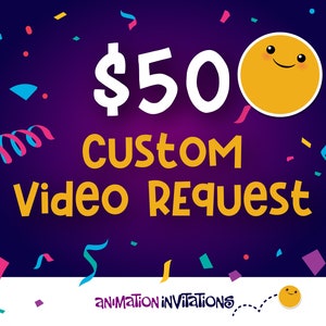 Custom Order by Animation Invitations | Digital Video Invitations and Party Supplies
