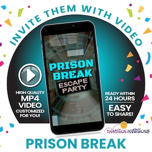 May include: A colorful digital invitation for a Prison Break Escape Party. The invitation features a smartphone screen with a video of a prison hallway. The text "Prison Break Escape Party" is displayed on the screen. The invitation also includes the text "Invite them with video", "High quality MP4 video customized for you!", "Ready within 24 hours", "Easy to share!" and "Animation Invitations".