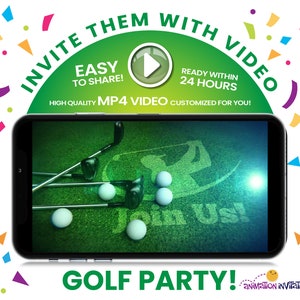 Puede incluir: La pantalla de un teléfono inteligente muestra una invitación de video con temática de golf con el texto "Invite them with video" y "Join Us!" El video es un archivo MP4 de alta calidad y está listo en 24 horas. La invitación es fácil de compartir.