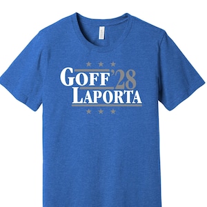 Goff & LaPorta &#39;28 - Political Campaign Parody Tee - Football Legends For President Fan Shirt S M L XL XXL 3XL Lots of Color Choices