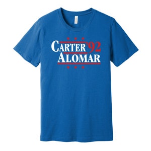 Carter & Alomar '92 - Koszulka z parodią kampanii politycznej - Koszulka dla fanów Baseball Legends For President S M L XL XXL 3XL Wiele możliwości wyboru kolorów