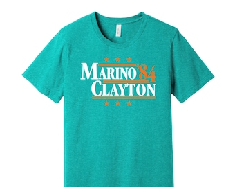 Marino & Clayton &#39;84 - Political Campaign Parody Tee - Football Legends For President Fan Shirt S M L XL XXL 3XL Lots of Color Choices