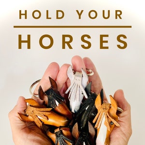 Hold your Horses Custom Leather Charm Keyring