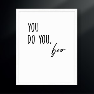 You Do You, Boo | Gym Decor | xoxo Cody | Boo Crew | Cody Rigsby | Digital Download