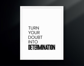 Turn Your Doubt Into Determination | Gym Decor | Digital Download | Robin Arzon | Instructor Quotes, Fitness Motivation