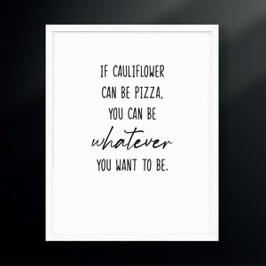 Wenn Blumenkohl Pizza sein kann, kannst du sein, was immer du willst | xoxo Cody | Gym Dekor | Cody Rigsby | Digitaler Download | Radfahren Poster