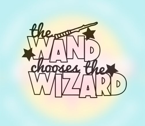 Wand Chooses the Wizard Digital Cutfile SVG &amp; PDF - Etsy