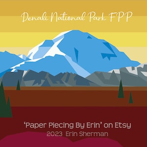 12&quot; Denali Paper Piecing Pattern 12&quot; square block National Park