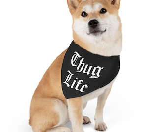 Collar tipo bandana para perro "Thug Life" - Regalo divertido para mascotas