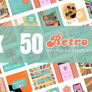 May include: A collection of 50 retro-style Instagram templates featuring a variety of designs, colors, and fonts. The templates include images of sunglasses, a vintage phone, a record player, and other retro elements. The text "50 Retro Instagram Templates" is displayed in a large, bold font.