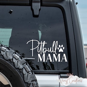 Pitbull mama vinyl decal, Pitbull mom decal, Pitbull sticker, Pitbull decal, Car decals, Vinyl decals