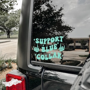 Support Blue Collar Vinyl Decal, Hardworking American Worker Sticker, Blue Collar Car Truck Laptop Decal, Union Worker Gift
