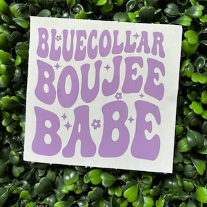 Blue collar boujee babe decal, Blue collar sticker, Blue collar decal, Car decal, Vinyl decal, Vinyl sticker
