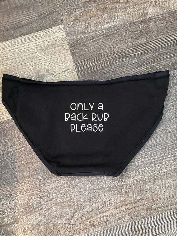 Only a Back Rub Please Funny Underwear Bachelorette 