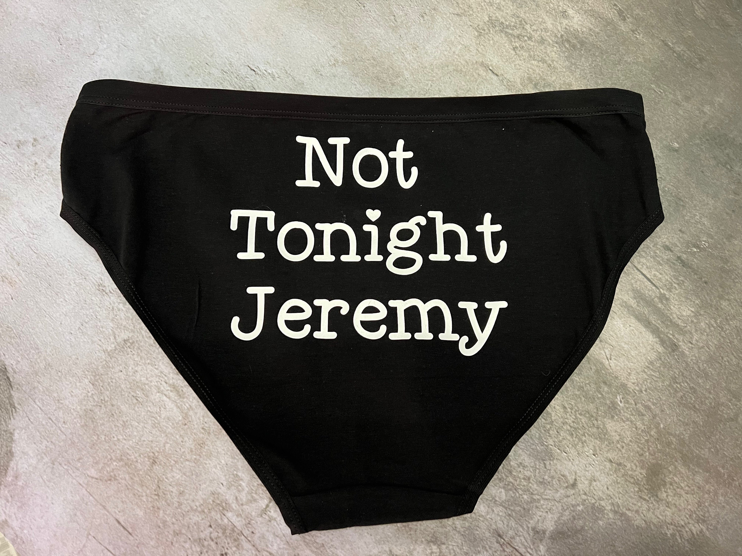 Not Tonight Thong 