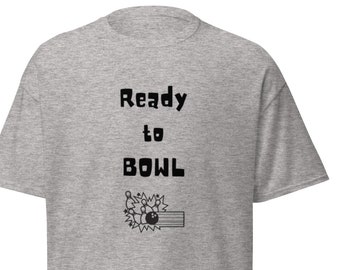 May include: Grey t-shirt with black text that reads "Ready to Bowl" and a graphic of bowling pins and a bowling ball.