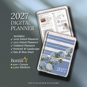 May include: A digital planner with a blue and white striped cover featuring blue hydrangea flowers. The planner includes 2026 and 2027 dated planners, undated planners, and bonus covers and stickers. The text "2027 DIGITAL PLANNER" is displayed.