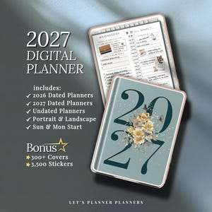 May include: A digital planner with the text "2027 DIGITAL PLANNER" and includes 2026 and 2027 dated planners, undated planners, portrait and landscape options, and sun and mon start. Bonus includes 300+ covers and 3,500 stickers.