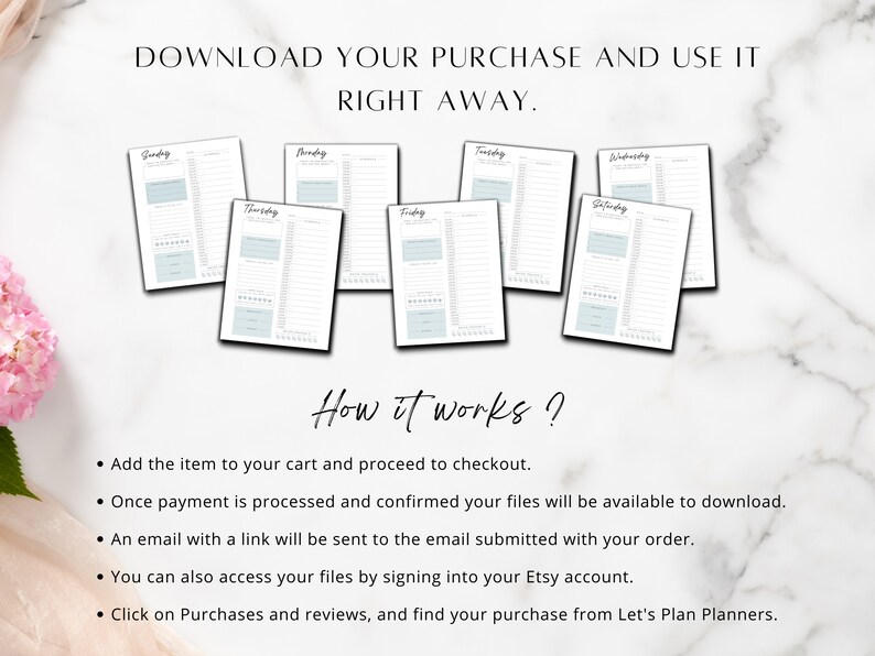 May include: A digital download of printable daily planner pages. The image shows seven pages, one for each day of the week, with a simple design and a light blue color scheme. The text "How it works?" is written in black at the bottom of the image, followed by a list of instructions for downloading the digital files.