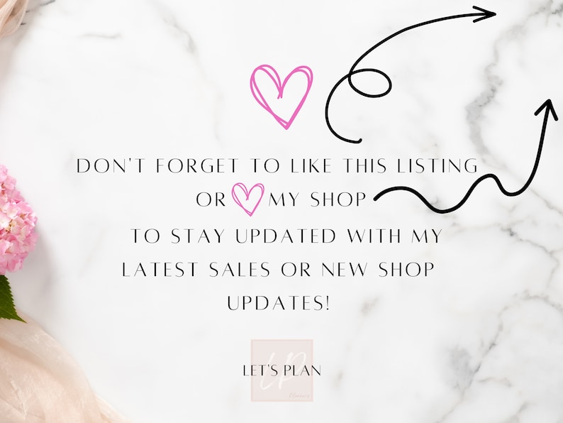 May include: A pink heart graphic with the text "DON'T FORGET TO LIKE THIS LISTING OR MY SHOP TO STAY UPDATED WITH MY LATEST SALES OR NEW SHOP UPDATES!" and the text "LET'S PLAN" in a pink box.