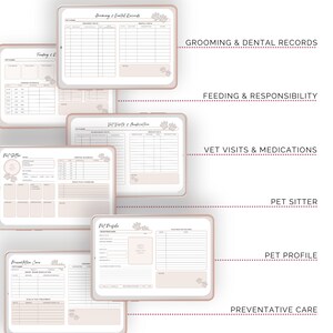 May include: A set of printable pet care log sheets with headings for Grooming & Dental Records, Feeding & Responsibility, Vet Visits & Medications, Pet Sitter, Pet Profile, and Preventative Care.