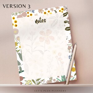 May include: A white printable planner page with a floral border. The page has the word "notes" written at the top. The border features a variety of flowers in shades of pink, yellow, green, and blue.