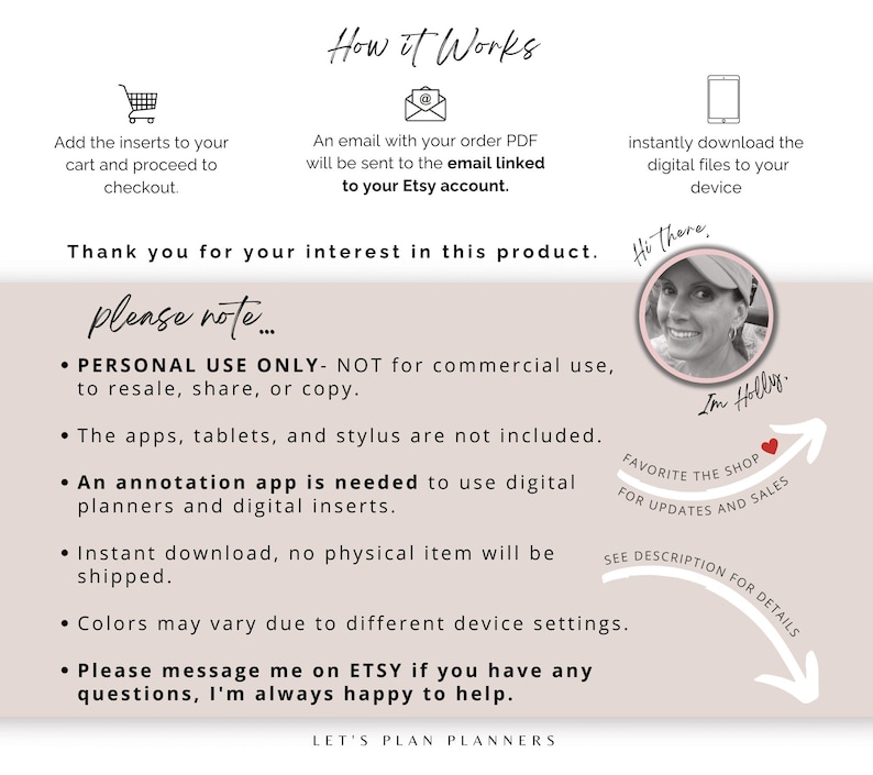 May include: A digital planner insert with a note that says "please note..." and lists details about the product. The note includes information about personal use only, the need for an annotation app, and that the product is an instant download. The image also includes a photo of the creator, Holly, and a call to action to favourite the shop for updates and sales.