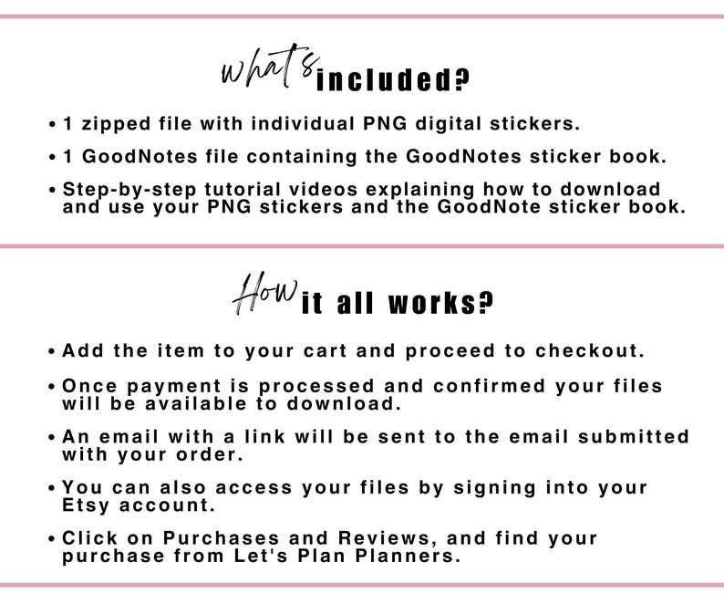 May include: A white background with black text explaining what is included in a digital sticker pack for the GoodNotes app. The text includes a list of items, such as a zipped file with individual PNG digital stickers and a GoodNotes file containing a sticker book. The text also explains how to download and use the stickers.