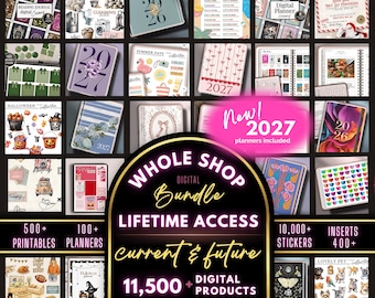 May include: A digital planner bundle with lifetime access, featuring 11,500+ digital products, including 500+ printables, 100+ planners, 10,000+ stickers, and 400+ inserts. The image includes various planner covers and the text "New! 2027 planners included."