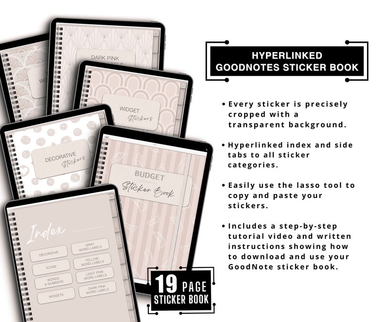 May include: A 19-page GoodNotes sticker book with a variety of stickers, including decorative, icons, words, numbers, and widgets. The stickers are hyperlinked and have a transparent background. The book includes a step-by-step tutorial video and written instructions on how to download and use the stickers.