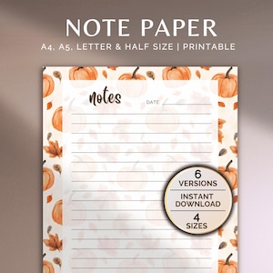 Op de afbeelding: Een bedrukbaar notitiepapier met een pompoen- en bladerenpatroon. Het papier heeft gelijnde ruimtes voor notities en een datum. De tekst op het papier luidt "NOTE PAPER", "notes", "A4, A5, LETTER & HALF SIZE | PRINTABLE", "6 VERSIONS", "INSTANT DOWNLOAD" en "4 SIZES".
