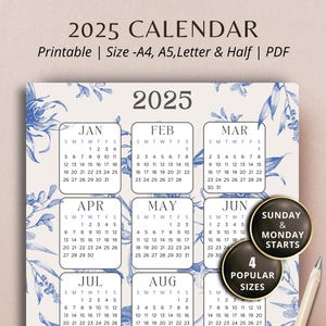 Peut inclure: Un calendrier imprimable 2025 avec un motif floral bleu et blanc. Chaque page présente un mois différent, avec les jours de la semaine étiquetés. Le calendrier est disponible en quatre tailles populaires : A4, A5, Letter et Half. Le texte "Sunday & Monday Starts" est également inclus.
