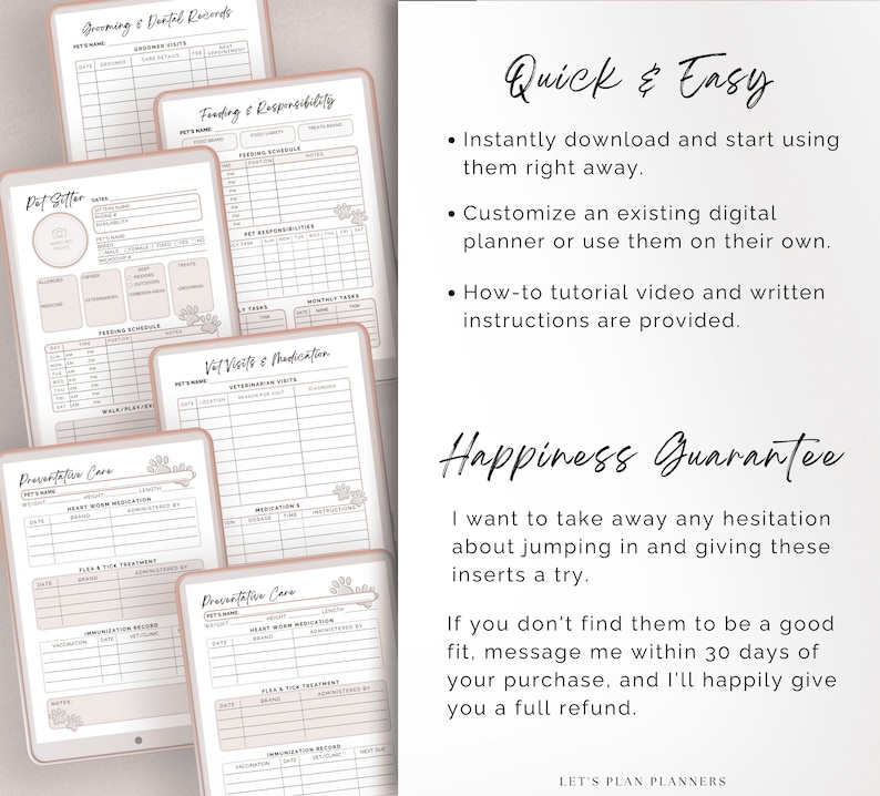 May include: A set of printable pet care planner pages with a pink and white floral design. The pages include sections for grooming, dental records, feeding, responsibilities, vet visits, medication, and presentation care. The text "Quick & Easy" and "Happiness Guarantee" is visible on the right side of the image.