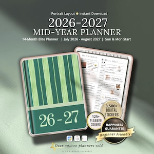 May include: A 2026-2027 mid-year digital planner with a green striped cover featuring the text 26-27. The planner includes a daily schedule page for Wednesday, July 1, with sections for goals, to-do lists, and notes, plus digital stickers and covers.