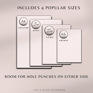 May include: Four different sizes of paper, labeled A4, US Letter, Half Letter, and A5, with their dimensions in inches. The text "INCLUDES 4 POPULAR SIZES" is at the top of the image. The text "ROOM FOR HOLE PUNCHES ON EITHER SIDE" is at the bottom of the image. The text "LET'S PLAN PLANNERS" is at the bottom of the image.
