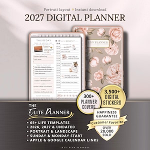 May include: A digital planner with a floral design and a daily schedule displayed on a tablet. The planner includes the text "2027 DIGITAL PLANNER" and features digital stickers and planner covers. The image also includes the text "The Elite Planner".