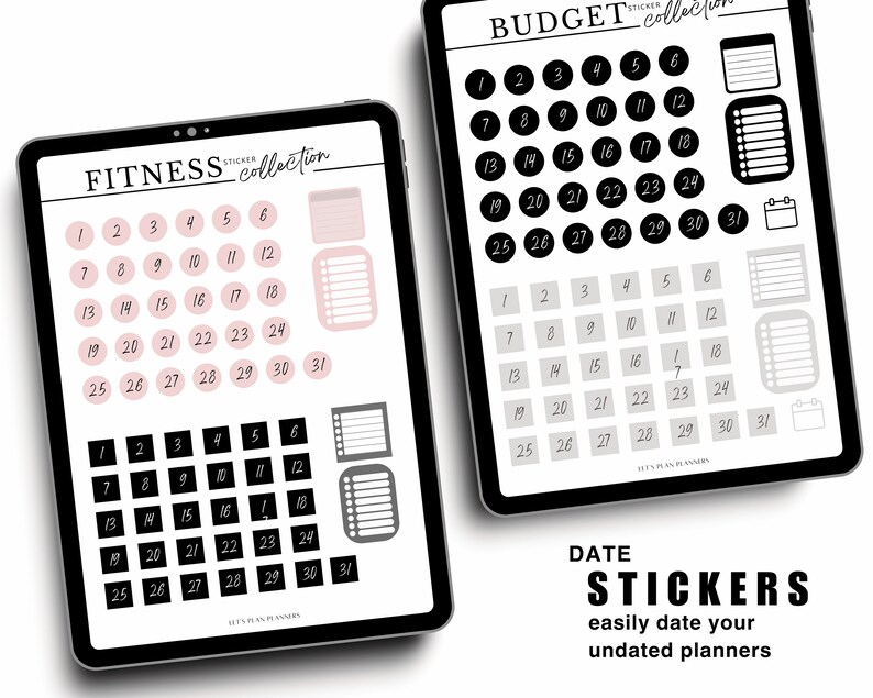 May include: Two digital tablets displaying date stickers for planners. One tablet shows a "Fitness" collection with pink and black date stickers. The other shows a "Budget" collection with black and gray stickers. The text "DATE STICKERS" is visible.