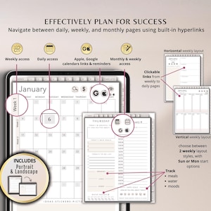 May include: Digital planner with a beige and white design. The planner includes daily, weekly, and monthly pages with built-in hyperlinks. Features include weekly and daily access, Apple and Google calendar links, and portrait and landscape views.