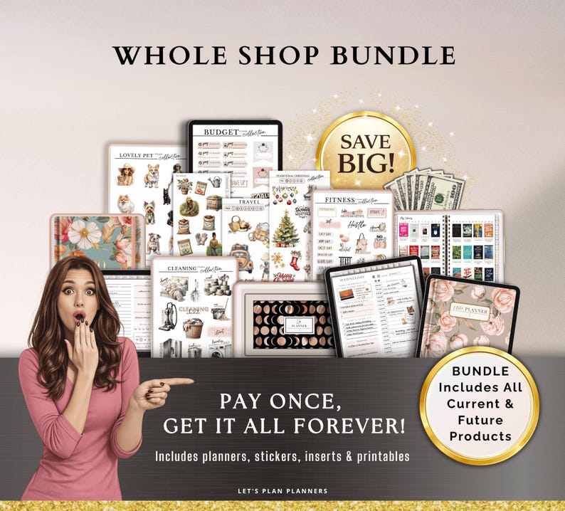 K&ouml;nnte beinhalten: Werbebild f&uuml;r ein komplettes Shop-Bundle digitaler Planer, Aufkleber, Eins&auml;tze und Druckvorlagen. Das Bild zeigt verschiedene digitale Planer-Designs, eine "SAVE BIG!" Grafik und den Text "PAY ONCE, GET IT ALL FOREVER!"
