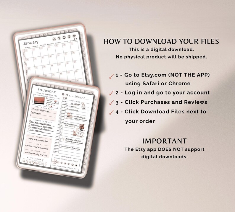 May include: Two digital planner templates displayed on tablets. One shows a January calendar, the other a daily schedule. Text on the right explains how to download digital files from Etsy, emphasizing the Etsy app does not support downloads.