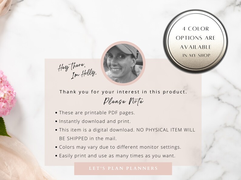 May include: A digital download of printable PDF pages for planning. The text "Hey there, I'm Holly." and "Please Note" are visible. The text "4 Color Options Are Available In My Shop" is in a circle.