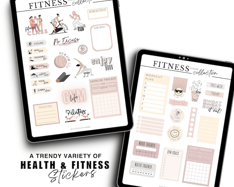 May include: Two digital tablets displaying a collection of health and fitness stickers. The stickers feature workout plans, exercise trackers, and motivational phrases. The color palette includes beige, pink, and black, with text such as "Fitness Class" and "No Excuse".