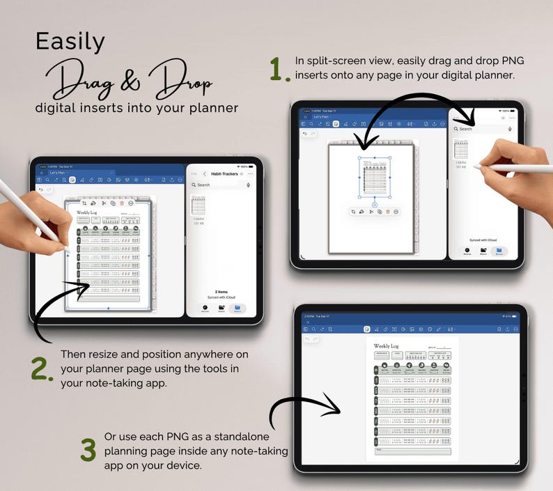 May include: Digital tablets displaying a split-screen interface for a planner application. The screens show the process of dragging and dropping PNG inserts onto a page, resizing elements, and using standalone planning pages with a stylus.