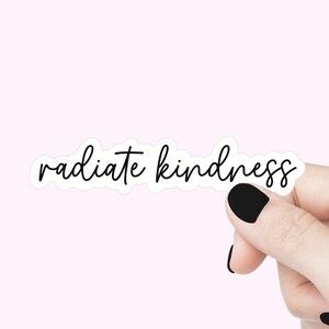 Sticker citations rayonnantes de gentillesse, autocollants rigolos, sticker motivant pour ordinateur portable, autocollants pour verres, autocollants pour bouteilles d'eau, stickers citations positives