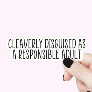 Autocollants de citation d'un adulte responsable, autocollants rigolos, sticker motivant pour ordinateur portable, sticker bouteille d'eau, sticker vie vivante