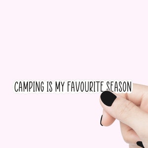 Le camping est ma saison préférée, citation autocollants, autocollants de camping drôles, autocollant de camping pour ordinateur portable, autocollant de verre, autocollants d'été, randonnée, chien