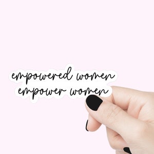 Sticker citation autonomisation des femmes, sticker motivant positif pour ordinateur portable, sticker gobelet, stickers bouteille d'eau, sticker citation positive