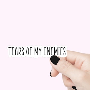 Sticker citation les larmes de mes ennemis, sticker motivant pour ordinateur portable, sticker bouteille d'eau gobelet, sticker citation drôle positive, sticker ennemis