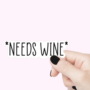 Besoin d'autocollants de citation de vin, d'autocollants rigolos, d'autocollants motivants pour ordinateur portable, d'autocollants pour gobelet, d'autocollants pour bouteille d'eau, d'autocollants pour vin